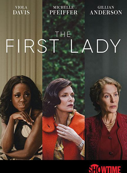 دانلود سریال The First Lady 2022