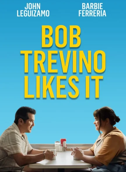 دانلود فیلم Bob Trevino Likes It