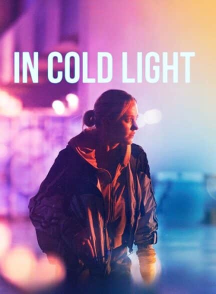 دانلود فیلم In Cold Light 2025