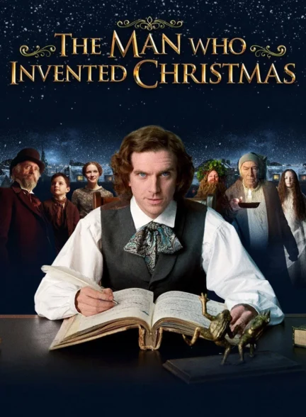 دانلود فیلم The Man Who Invented Christmas 2017