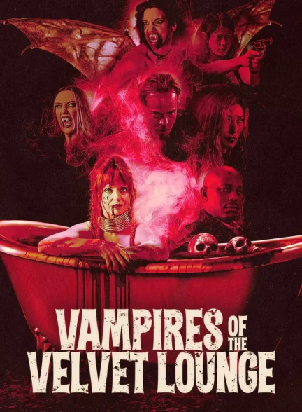 دانلود فیلم Vampires of the Velvet Lounge 2026
