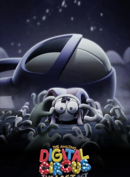 دانلود فیلم The Amazing Digital Circus: The Last Act 2026