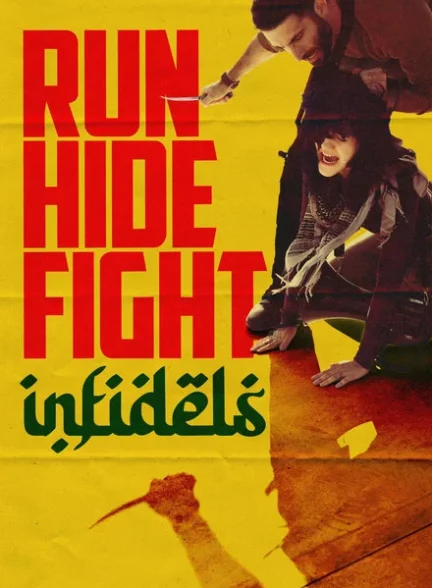 دانلود فیلم Run Hide Fight: Infidels 2026